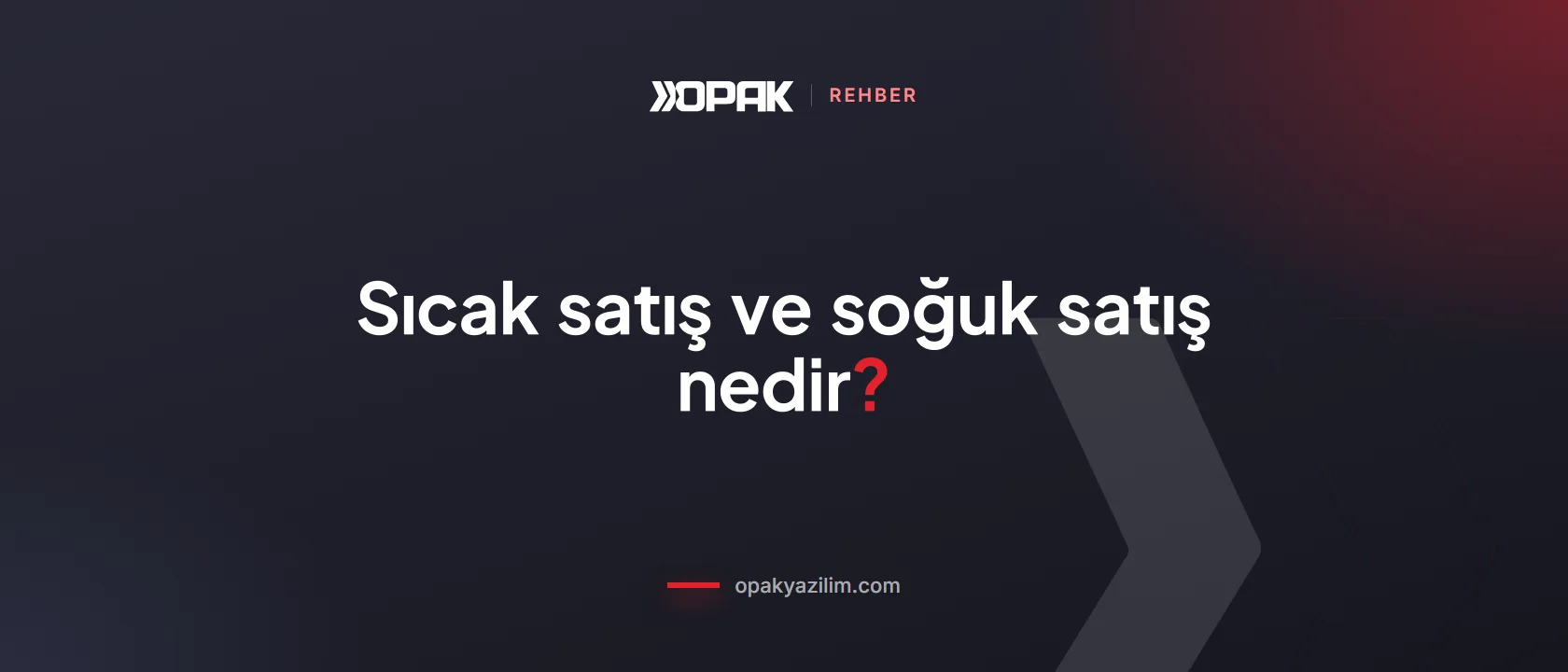Sıcak satış ve soğuk satış nedir kapak görseli